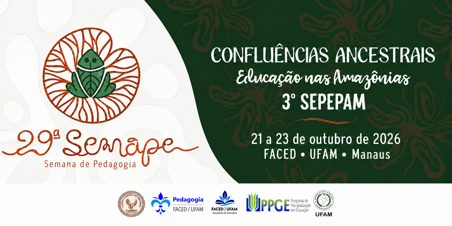 29° Semana de Pedagogia- Confluências Ancestrais: Educação nas Amazônias